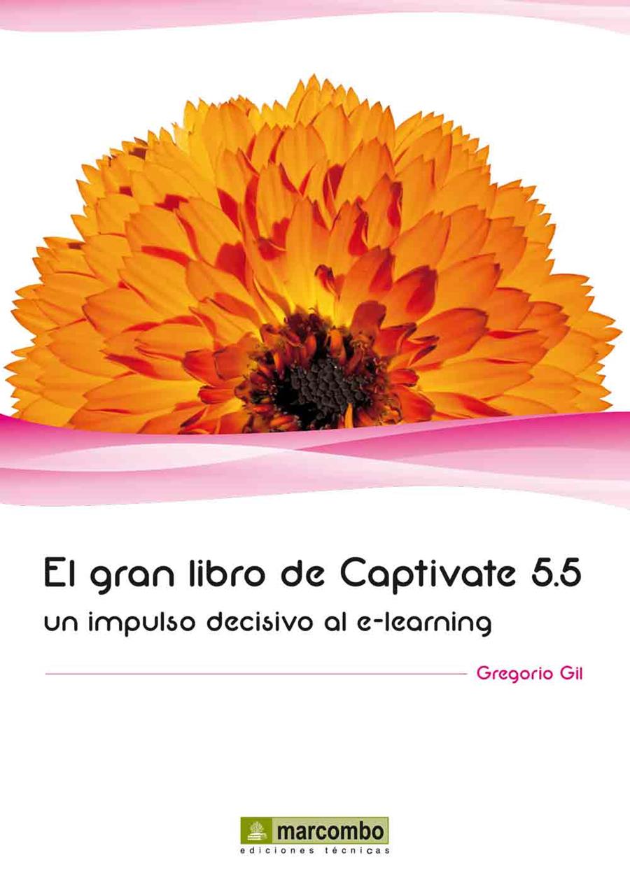 El Gran Libro de Captivate 5.5 | 9788426718228 | Gil Garcia, Gregorio | Llibres Parcir | Llibreria Parcir | Llibreria online de Manresa | Comprar llibres en català i castellà online