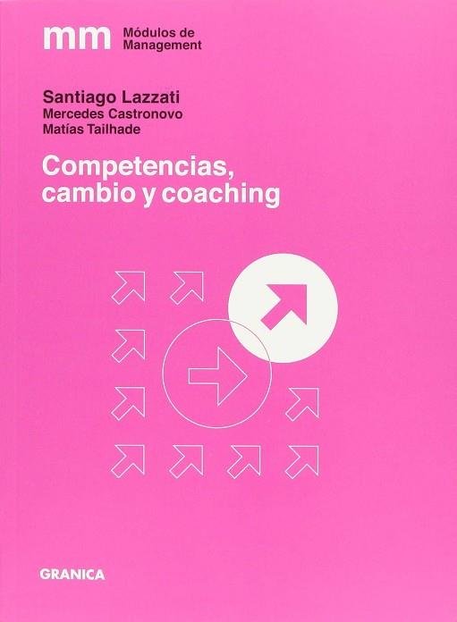 COMPETENCIAS, CAMBIO Y COACHING | 9789506418618 | SANTIAGO LAZZATI | Llibres Parcir | Llibreria Parcir | Llibreria online de Manresa | Comprar llibres en català i castellà online