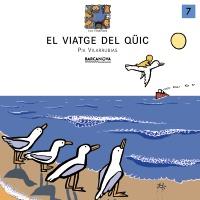 EL VIATGE DEL QUIC COL,TINATONS | 9788448909505 | VILARRUBIAS | Llibres Parcir | Librería Parcir | Librería online de Manresa | Comprar libros en catalán y castellano online