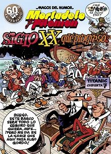 SIGLO XX QUE PROGRESO MORTADELO FILEMON | 9788440695307 | IBÁÑEZ, FRANCISCO | Llibres Parcir | Llibreria Parcir | Llibreria online de Manresa | Comprar llibres en català i castellà online