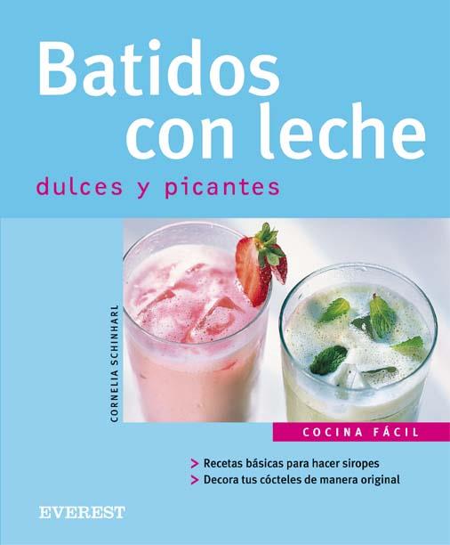 BATIDOS CON LECHE | 9788424117016 | SCHINHARL | Llibres Parcir | Librería Parcir | Librería online de Manresa | Comprar libros en catalán y castellano online