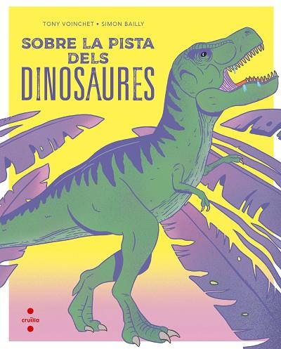 C-.SOBRE LA PISTA DELS DINOSAURES | 9788466149679 | VOINCHET , TONY | Llibres Parcir | Llibreria Parcir | Llibreria online de Manresa | Comprar llibres en català i castellà online