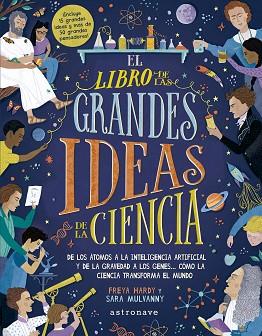 EL LIBRO DE LAS GRANDES IDEAS DE LA CIENCIA | 9788467943351 | FREYA HARDY / SARA MULVANNY | Llibres Parcir | Llibreria Parcir | Llibreria online de Manresa | Comprar llibres en català i castellà online