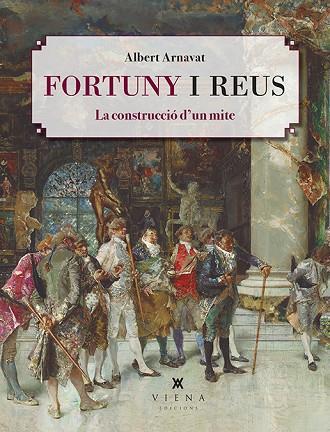 FORTUNY I REUS | 9788418908200 | ARNAVAT CARBALLIDO, ALBERT | Llibres Parcir | Llibreria Parcir | Llibreria online de Manresa | Comprar llibres en català i castellà online