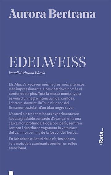 EDELWEISS | 9788416738656 | BERTRANA, AURORA | Llibres Parcir | Llibreria Parcir | Llibreria online de Manresa | Comprar llibres en català i castellà online