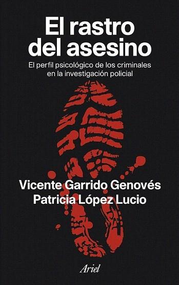 EL RASTRO DEL ASESINO perfil psicologico de los criminales | 9788434469402 | VICENTE GARRIDO GENOVES PARTICIA LOPEZ LUCIO | Llibres Parcir | Llibreria Parcir | Llibreria online de Manresa | Comprar llibres en català i castellà online