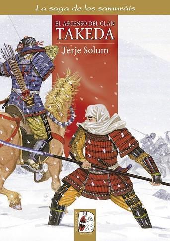 EL ASCENSO DEL CLAN TAKEDA | 9788494392221 | SOLUM, TERJE | Llibres Parcir | Llibreria Parcir | Llibreria online de Manresa | Comprar llibres en català i castellà online