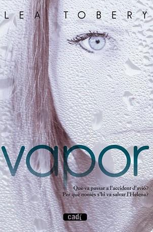 VAPOR. CATALA | 9788447440719 | LEA TOBERY | Llibres Parcir | Llibreria Parcir | Llibreria online de Manresa | Comprar llibres en català i castellà online