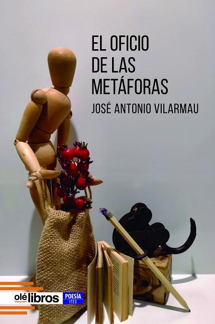 EL OFICIO DE LAS METÁFORAS | 9788419589309 | VILARMAU GONZÁLEZ, JOSÉ ANTONIO | Llibres Parcir | Llibreria Parcir | Llibreria online de Manresa | Comprar llibres en català i castellà online