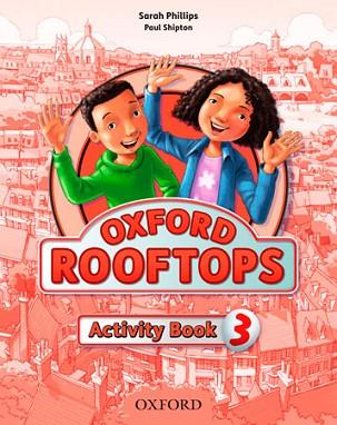 ROOFTOPS 3: ACTIVITY BOOK | 9780194503365 | PHILLIPS, SARAH / SHIPTON, PAUL | Llibres Parcir | Llibreria Parcir | Llibreria online de Manresa | Comprar llibres en català i castellà online