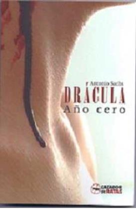 DRACULA. AÑO CERO | 9788494415319 | SÁNCHEZ SÁNCHEZ, ANTONIO | Llibres Parcir | Llibreria Parcir | Llibreria online de Manresa | Comprar llibres en català i castellà online