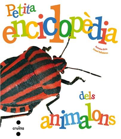 C-PE.PETITA ENCICLOPEDIA DELS ANIMALONS | 9788466127257 | BRIN, ANTOINE/VALLADARES, LIONEL | Llibres Parcir | Llibreria Parcir | Llibreria online de Manresa | Comprar llibres en català i castellà online