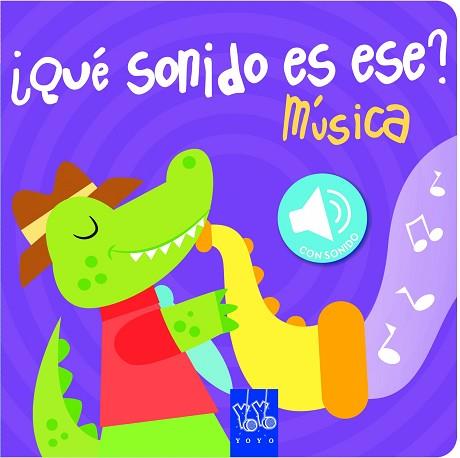 MUSICA ¿QUE SONIDO ES ESE? | 9788408149088 | YOYO | Llibres Parcir | Llibreria Parcir | Llibreria online de Manresa | Comprar llibres en català i castellà online