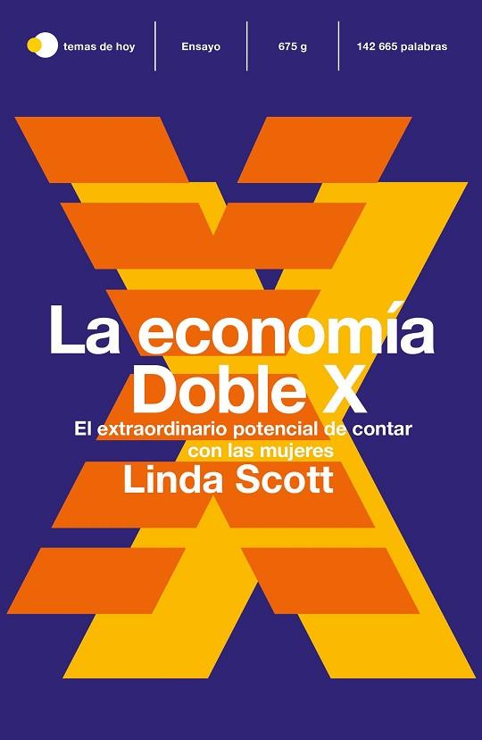 LA ECONOMÍA DOBLE X | 9788499988504 | SCOTT, LINDA | Llibres Parcir | Llibreria Parcir | Llibreria online de Manresa | Comprar llibres en català i castellà online