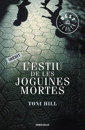 L'estiu de les joguines mortes | 9788499895956 | HILL,TONI | Llibres Parcir | Llibreria Parcir | Llibreria online de Manresa | Comprar llibres en català i castellà online