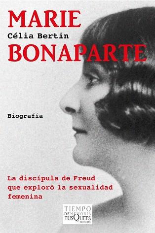 MARIE BONAPARTE | 9788483834626 | CÉLIA BERTIN | Llibres Parcir | Llibreria Parcir | Llibreria online de Manresa | Comprar llibres en català i castellà online