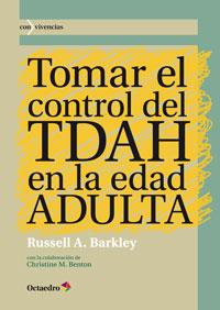 TOMAR EL CONTROL DEL TDAH EN LA EDAD ADULTA | 9788499214932 | BARKLEY, RUSSELL A. | Llibres Parcir | Llibreria Parcir | Llibreria online de Manresa | Comprar llibres en català i castellà online