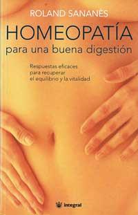 HOMEOPATIA PARA NA BUENA DIGESTION | 9788479018061 | SANANES | Llibres Parcir | Librería Parcir | Librería online de Manresa | Comprar libros en catalán y castellano online