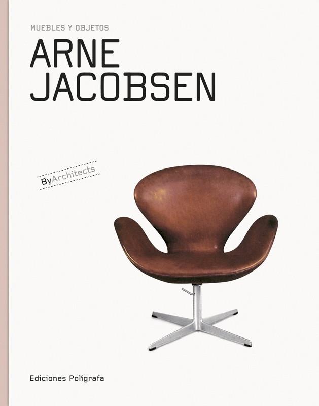 ARNE JACOBSEN MUEBLES Y OBJETOS | 9788434311831 | Llibres Parcir | Llibreria Parcir | Llibreria online de Manresa | Comprar llibres en català i castellà online