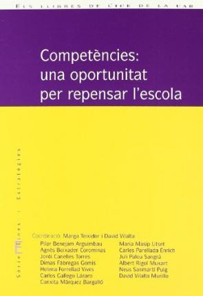 COMPETENCIES UNA OPORTUNITAT PER REPENSAR L'ESCOLA | 9788489489882 | Llibres Parcir | Llibreria Parcir | Llibreria online de Manresa | Comprar llibres en català i castellà online