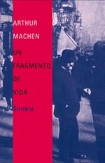 UN FRAGMENTO DE VIDA | 9788478449064 | ARTHUR MACHEN | Llibres Parcir | Llibreria Parcir | Llibreria online de Manresa | Comprar llibres en català i castellà online