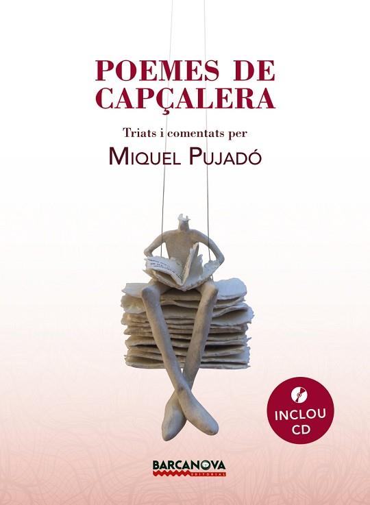 POEMES DE CAPÇALERA | 9788448939182 | PUJADÓ, MIQUEL | Llibres Parcir | Llibreria Parcir | Llibreria online de Manresa | Comprar llibres en català i castellà online