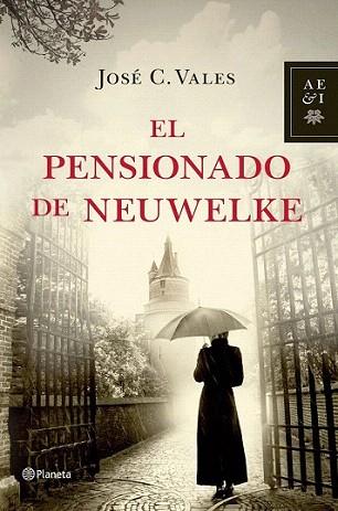 El Pensionado de Neuwelke | 9788408035374 | José C. Vales | Llibres Parcir | Llibreria Parcir | Llibreria online de Manresa | Comprar llibres en català i castellà online