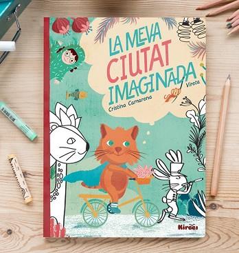 LA MEVA CIUTAT IMAGINADA | 9788494530814 | CAMARENA, CRISTINA/RODRíGUEZ GARZóN, VIRGINIA | Llibres Parcir | Llibreria Parcir | Llibreria online de Manresa | Comprar llibres en català i castellà online