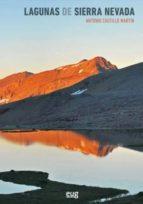 LAGUNAS DE SIERRA NEVADA | 9788433858863 | CASTILLO MARTÍN, ANTONIO | Llibres Parcir | Llibreria Parcir | Llibreria online de Manresa | Comprar llibres en català i castellà online