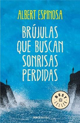 BRÚJULAS QUE BUSCAN SONRISAS PERDIDAS | 9788490327418 | ESPINOSA,ALBERT | Llibres Parcir | Llibreria Parcir | Llibreria online de Manresa | Comprar llibres en català i castellà online