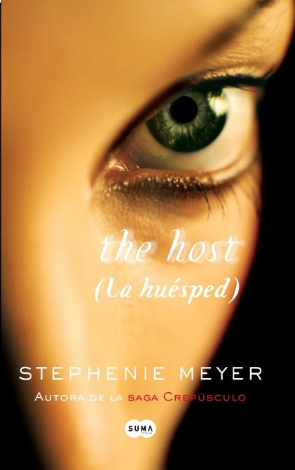 THE HOST LA HUESPED | 9788483651803 | STEPHENIE MEYER | Llibres Parcir | Llibreria Parcir | Llibreria online de Manresa | Comprar llibres en català i castellà online