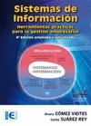 SISTEMAS DE INFORMACION herramientas practicas para gest em | 9788499641225 | ALVARO GOMEZ VIEITES CARLOS SUAREZ REY | Llibres Parcir | Llibreria Parcir | Llibreria online de Manresa | Comprar llibres en català i castellà online