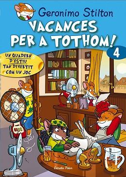 VACANCES PER TOTHOM 4. | 9788415790792 | GERONIMO STILTON | Llibres Parcir | Llibreria Parcir | Llibreria online de Manresa | Comprar llibres en català i castellà online