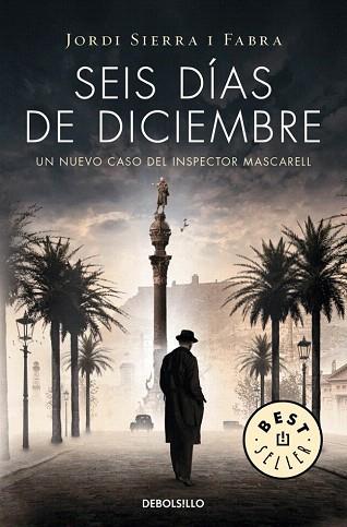 SEIS DÍAS DE DICIEMBRE (INSPECTOR MASCARELL 5) | 9788490623879 | SIERRA I FABRA,JORDI | Llibres Parcir | Llibreria Parcir | Llibreria online de Manresa | Comprar llibres en català i castellà online