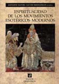 ESPIRITUALIDAD MOVIMIENTOS ESOTERICOS | 9788449309007 | FAIVRE | Llibres Parcir | Llibreria Parcir | Llibreria online de Manresa | Comprar llibres en català i castellà online