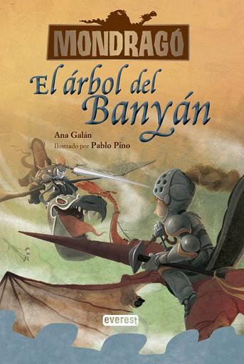 MONDRAGÓ. EL ÁRBOL DE BANYÁN. LIBRO 4 | 9788444148151 | ANA GALÁN | Llibres Parcir | Llibreria Parcir | Llibreria online de Manresa | Comprar llibres en català i castellà online