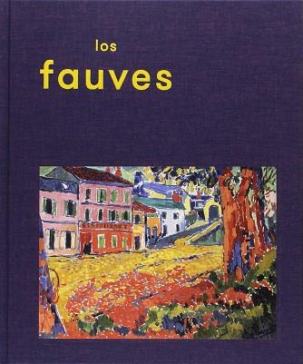 LOS FAUVES | 9788498446159 | OCAñA GOMà, MARíA TERESA / GRAMMONT, CLAUDINE / GRAMMONT, BRIGITTE | Llibres Parcir | Llibreria Parcir | Llibreria online de Manresa | Comprar llibres en català i castellà online