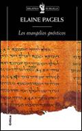 LOS EVANGELIOS GNOSTICOS | 9788484325260 | PAGELS ELAINE | Llibres Parcir | Llibreria Parcir | Llibreria online de Manresa | Comprar llibres en català i castellà online