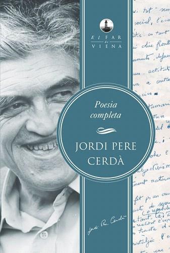 POESIA COMPLETA | 9788483307656 | PERE CERDÀ, JORDI | Llibres Parcir | Librería Parcir | Librería online de Manresa | Comprar libros en catalán y castellano online