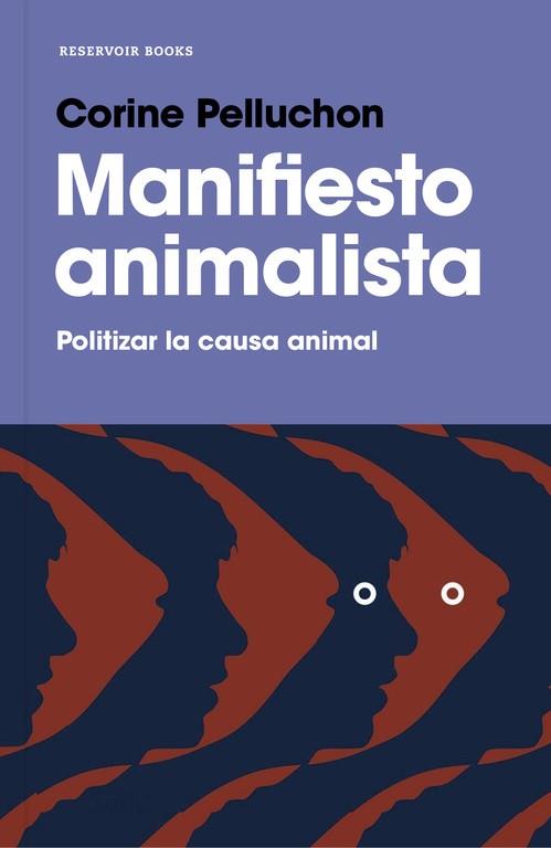 MANIFIESTO ANIMALISTA | 9788417125264 | CORINE PELLUCHON | Llibres Parcir | Librería Parcir | Librería online de Manresa | Comprar libros en catalán y castellano online