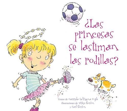 ¿ LAS PRINCESAS SE LASTIMAN LAS RODILLAS ? | 9788494154942 | COYLE, CARMELA LAVIGNA | Llibres Parcir | Llibreria Parcir | Llibreria online de Manresa | Comprar llibres en català i castellà online