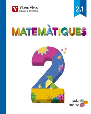 MATEMATIQUES 2 (2.1-2.2-2.3) AULA ACTIVA | 9788468228822 | FRAILE MARTIN, JAVIER | Llibres Parcir | Librería Parcir | Librería online de Manresa | Comprar libros en catalán y castellano online