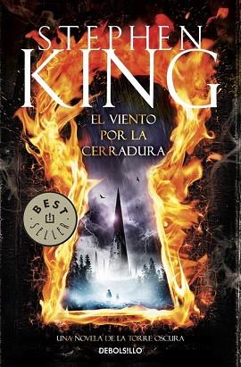 EL VIENTO POR LA CERRADURA: UNA NOVELA DE LA TORRE OSCURA | 9788490325179 | KING,STEPHEN | Llibres Parcir | Llibreria Parcir | Llibreria online de Manresa | Comprar llibres en català i castellà online