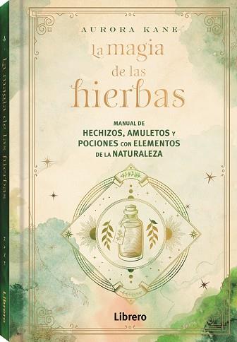 MAGIA DE LAS HIERBAS | 9788411540131 | KANE, AURORA | Llibres Parcir | Llibreria Parcir | Llibreria online de Manresa | Comprar llibres en català i castellà online