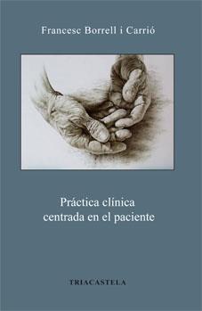 Practica cl¡nica centrada en el paciente | 9788495840561 | Borrell i Carri¢, Francesc | Llibres Parcir | Librería Parcir | Librería online de Manresa | Comprar libros en catalán y castellano online