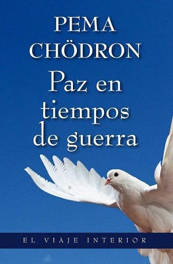 Paz en tiempos de guerra | 9788497546034 | Pema Chödrön | Llibres Parcir | Librería Parcir | Librería online de Manresa | Comprar libros en catalán y castellano online