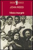 MEXICO INSURGENTE | 9788484320180 | REED | Llibres Parcir | Librería Parcir | Librería online de Manresa | Comprar libros en catalán y castellano online