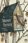 EL MOMENT PERFECTE | 9788412376098 | SUSANNA ISERN | Llibres Parcir | Llibreria Parcir | Llibreria online de Manresa | Comprar llibres en català i castellà online