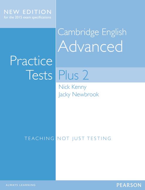 CAMBRIDGE ADVANCED VOLUME 2 PRACTICE TESTS PLUS NEW EDITION STUDENTS' BOOK WITHO | 9781447966210 | KENNY, NICK / NEWBROOK, JACKY | Llibres Parcir | Llibreria Parcir | Llibreria online de Manresa | Comprar llibres en català i castellà online