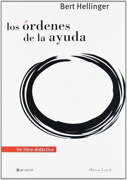 ORDENES DE LA AYUDA | 9789871522156 | HELLINGER BERT | Llibres Parcir | Librería Parcir | Librería online de Manresa | Comprar libros en catalán y castellano online